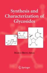 Synthesis and Characterization of Glycosides - Marco Brito-Arias