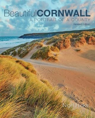 Beautiful Cornwall  (revised edition) - Nigel Hicks