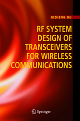 RF System Design of Transceivers for Wireless Communications - Qizheng Gu