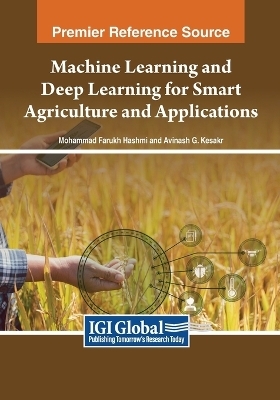 Machine Learning and Deep Learning for Smart Agriculture and Applications - 