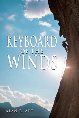 Keyboard of the Winds - Alan R Apt