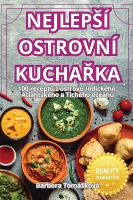 Nejlepsí Ostrovní KuchaŘka -  Barbora Tomásková