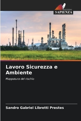 Lavoro Sicurezza e Ambiente - Sandro Gabriel Libretti Prestes