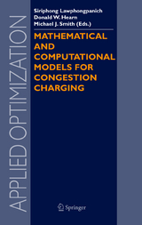 Mathematical and Computational Models for Congestion Charging - 