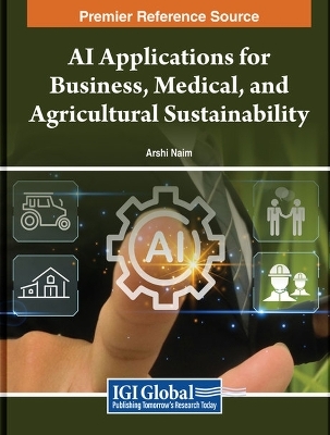 AI Applications for Business, Medical, and Agricultural Sustainability - 