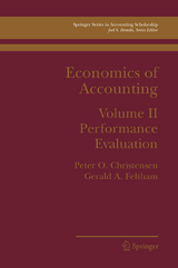 Economics of Accounting - Peter Ove Christensen, Gerald Feltham