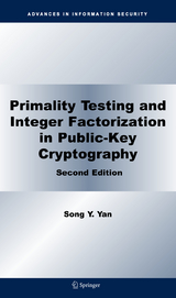 Primality Testing and Integer Factorization in Public-Key Cryptography - Song Y. Yan