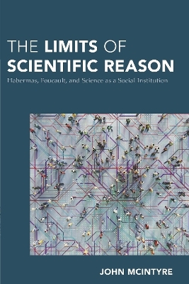 The Limits of Scientific Reason - John McIntyre