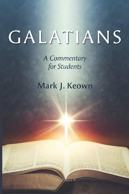 Galatians - Mark J Keown