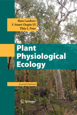 Plant Physiological Ecology - Lambers, Hans; Chapin III, F Stuart; Pons, Thijs L.