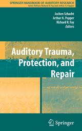 Auditory Trauma, Protection, and Repair - 