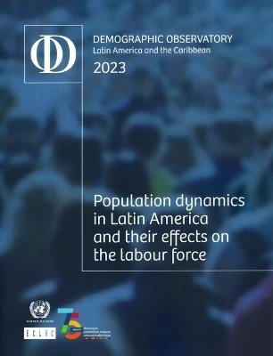 Latin America and the Caribbean Demographic Observatory 2023 -  United Nations Economic Commission for Latin America and the Caribbean