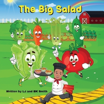 The Big Salad - Lafrieda J Smith