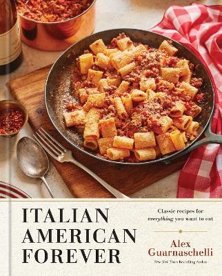 Italian American Forever - Alex Guarnaschelli