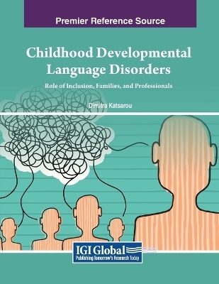 Childhood Developmental Language Disorders - 