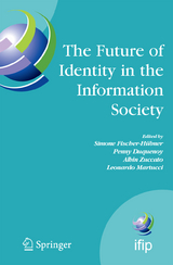 The Future of Identity in the Information Society - 