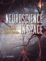 Neuroscience in Space - Gilles Clément, Millard F. Reschke