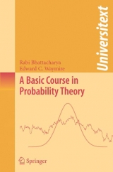 A Basic Course in Probability Theory - Rabi Bhattacharya, Edward C. Waymire