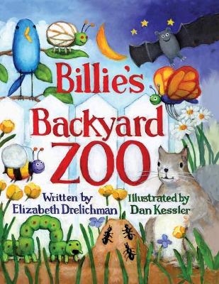 Billie's Backyard Zoo - Elizabeth Drelichman