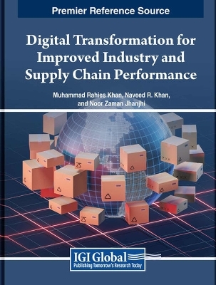 Digital Transformation for Improved Industry and Supply Chain Performance - 