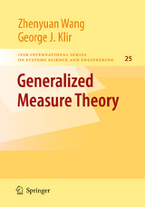 Generalized Measure Theory - Zhenyuan Wang, George J. Klir