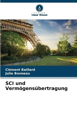 SCI und Verm�gens�bertragung - Cl�ment Baillard, Julie Bonneau