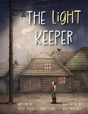 The Light Keeper - Karen Levine, Sheila Baslaw