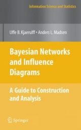 Bayesian Networks and Influence Diagrams - Uffe B. Kjaerulff, Anders L. Madsen