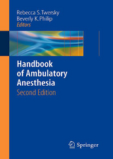 Handbook of Ambulatory Anesthesia - 