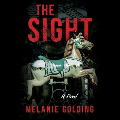 The Sight - Melanie Golding