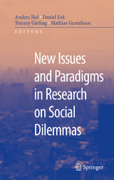 New Issues and Paradigms in Research on Social Dilemmas - 