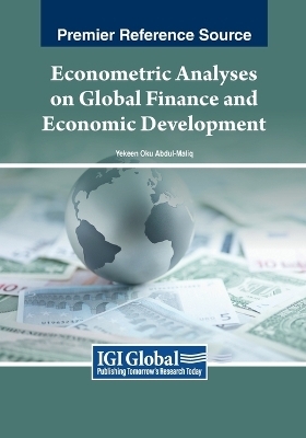 Econometric Analyses on Global Finance and Economic Development - 