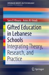 Gifted Education in Lebanese Schools - Sara El Khoury, Anies Al-Hroub