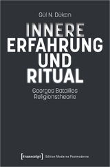 Innere Erfahrung und Ritual - Gül N. Dükan