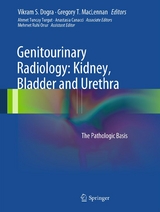 Genitourinary Radiology: Kidney, Bladder and Urethra - 