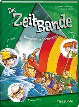 Die ZeitBande. Band 3. Der magische Sonnenstein - Benjamin Schreuder