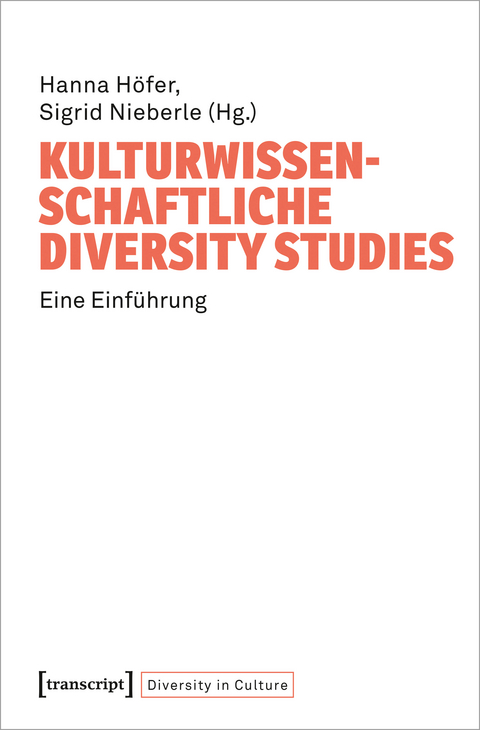 Kulturwissenschaftliche Diversity Studies - 