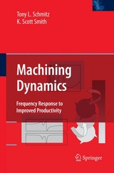 Machining Dynamics - Tony L. Schmitz, K. Scott Smith