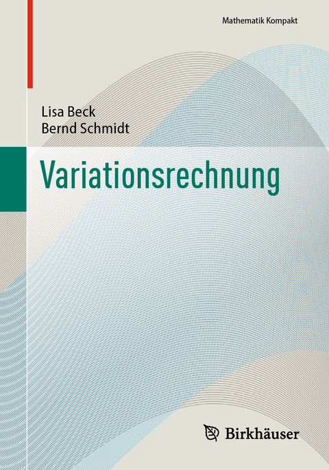 Variationsrechnung - Lisa Beck, Bernd Schmidt