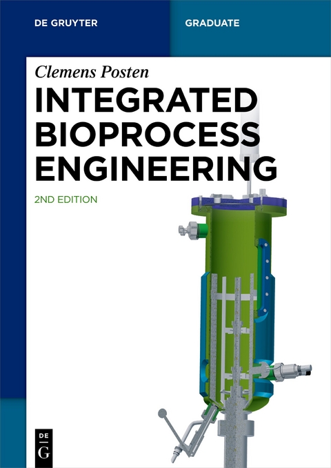 Integrated Bioprocess Engineering - Clemens Posten