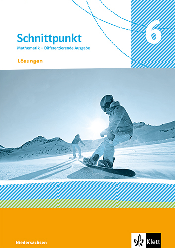 Schnittpunkt Mathematik 6. Differenzierende Ausgabe Niedersachsen