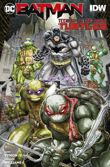 Batman/Teenage Mutant Ninja Turtles - James Tynion IV, Freddie E. Williams II