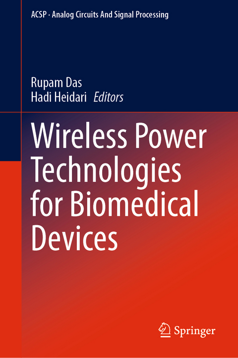 Wireless Power Technologies for Biomedical Devices - 