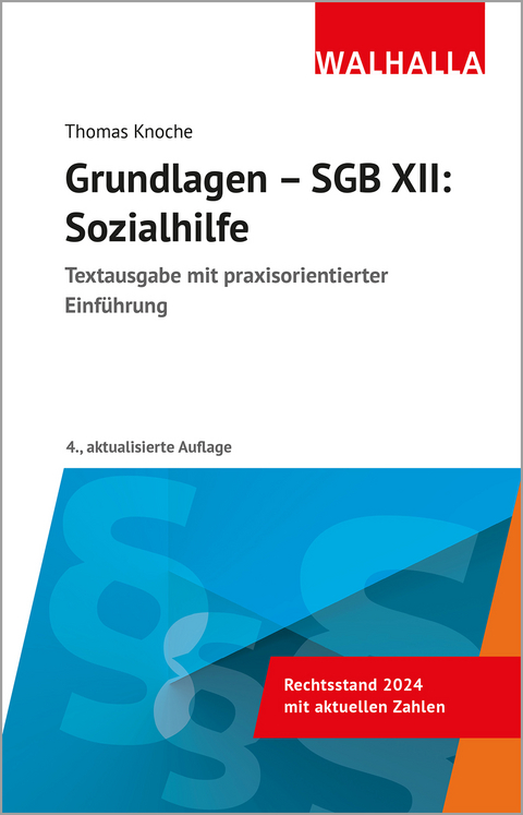 Grundlagen - SGB XII: Sozialhilfe - Thomas Knoche