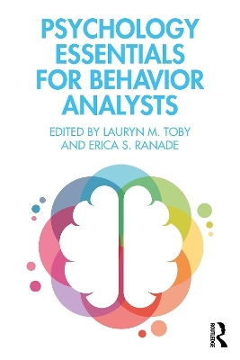 Psychology Essentials for Behavior Analysts - 