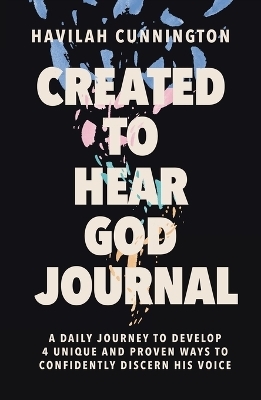 Created to Hear God Journal - Havilah Cunnington