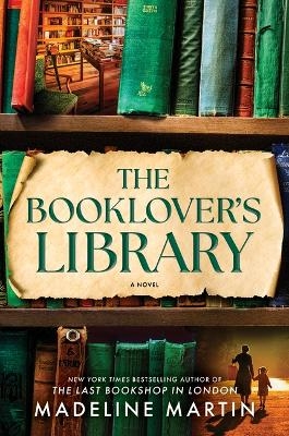 The Booklover's Library - Madeline Martin