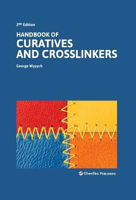 Handbook of Curatives and Crosslinkers - George Wypych