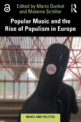 Popular Music and the Rise of Populism in Europe - 