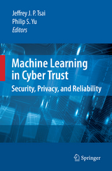 Machine Learning in Cyber Trust - 